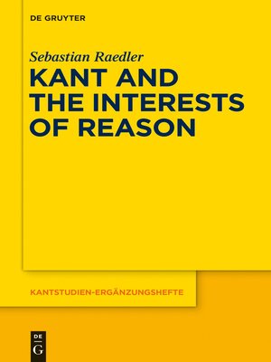 cover image of Kant and the Interests of Reason